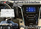 رابط تصویری ناوبری GPS خودرو Android 9.0 برای Cadillac Escalade با سیستم CUE 2014-2020 LVDS Digital Display